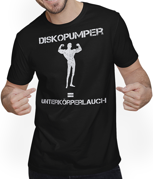 Produktbild von T-Shirt mit Mann Diskopumper = Unterkörperlauch | Spruch für Kraftsportler