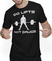 Produktbild von T-Shirt mit Mann Do Lifts Not Drugs Bodybuilding Gewichtheben Sumo Kreuzheben