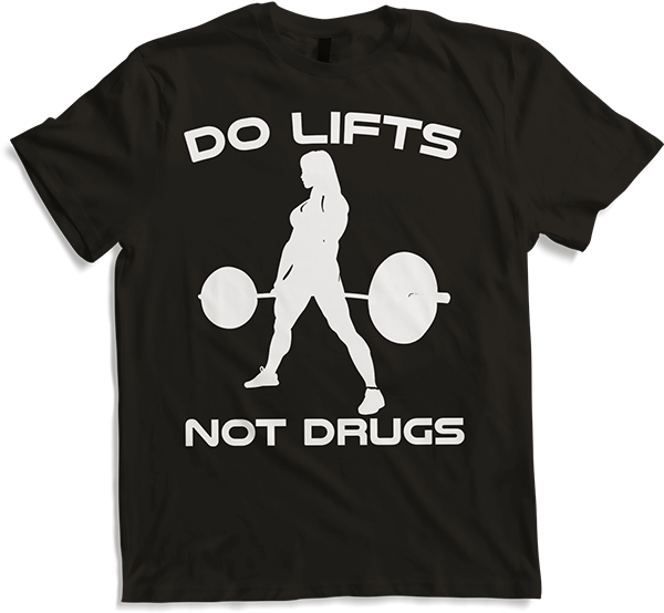 Produktbild von T-Shirt Do Lifts Not Drugs Bodybuilding Gewichtheben Sumo Kreuzheben