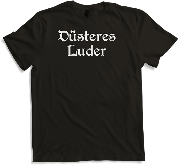 Produktbild von T-Shirt Düsteres Luder Gothic Dark Wave Batcave Spruch Frech Mädchen