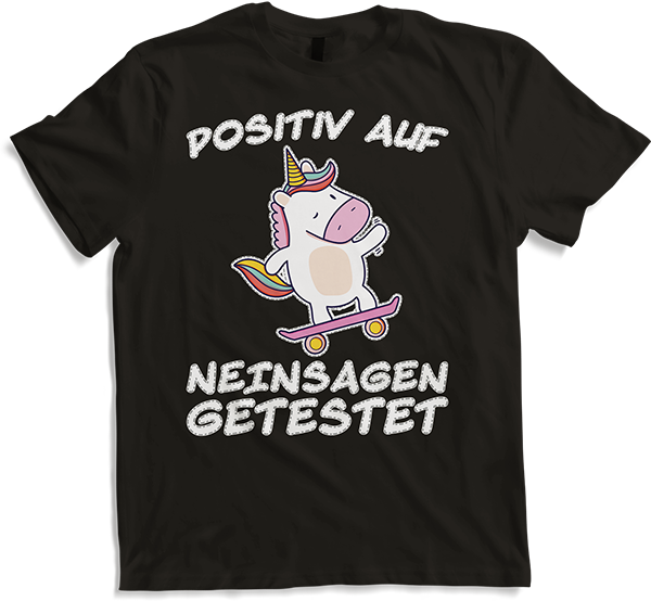 Produktbild von T-Shirt Einhorn Positiv Neinsagen getestet Freche Mädchen Sprüche