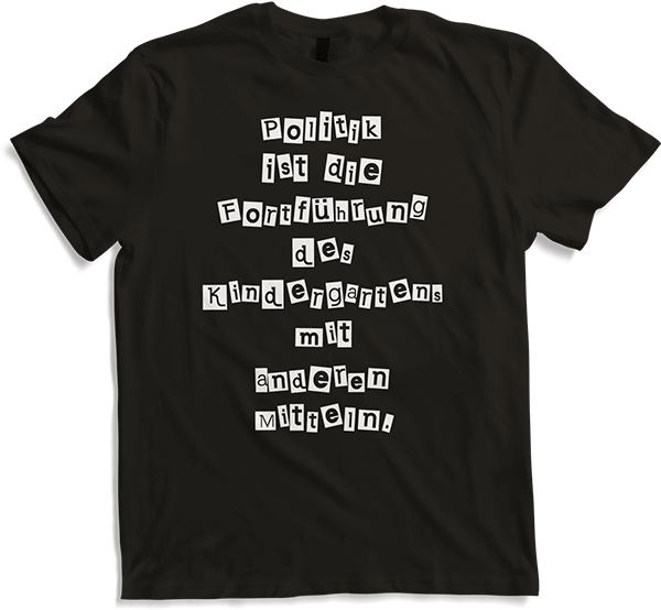 Produktbild von T-Shirt Frecher Politik Spruch Politikverdrossenheit Politiker