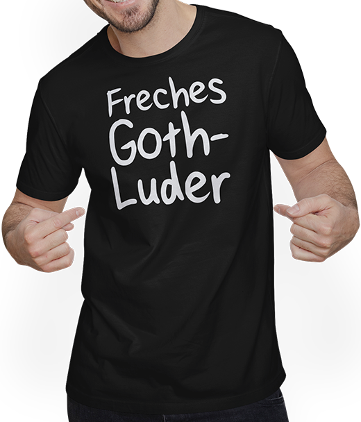 Produktbild von T-Shirt mit Mann Freches Goth Luder | Gothic Dark Wave Batcave Spruch Mädchen