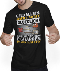 Produktbild von T-Shirt mit Mann Geld allein macht nicht glücklich Musiker E-Gitarren Spruch