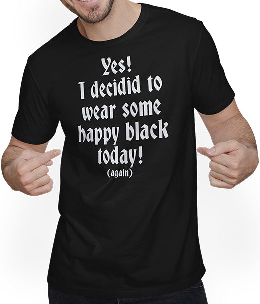 Produktbild von T-Shirt mit Mann Glückliches Schwarz Gothic Spruch Dark Wave Batcave Frau