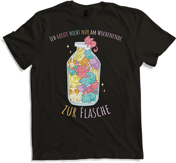 Produktbild von T-Shirt Greife zur Flasche Lustige Katzen Sprüche Katzenspruch