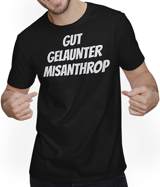 Produktbild von T-Shirt mit Mann Gut gelaunter Misanthrop Introvetierte lustiges Sprüche
