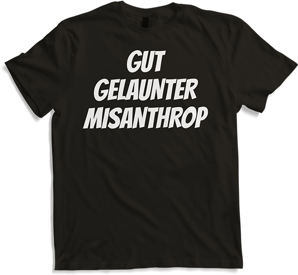 Produktbild von T-Shirt Gut gelaunter Misanthrop Introvetierte lustiges Sprüche