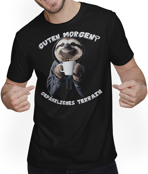 Produktbild von T-Shirt mit Mann Guten Morgen Gefährliches Terrain Freche Faultier Sprüche
