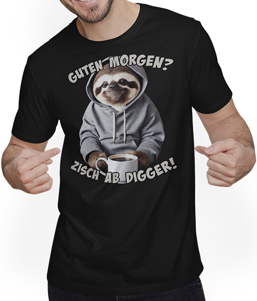 Produktbild von T-Shirt mit Mann Guten Morgen? Zisch ab Digger! Faultier Kaffee Spruch
