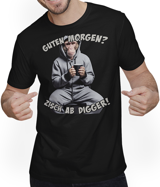 Produktbild von T-Shirt mit Mann Guten Morgen? Zisch ab Digger! Freche Morgenmuffel Sprüche