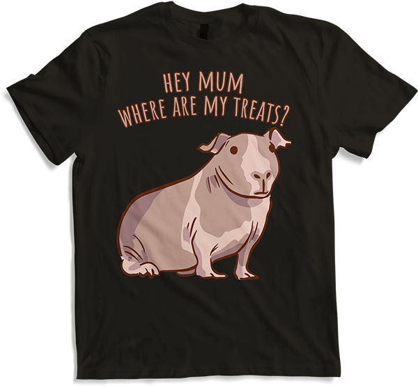 Produktbild von T-Shirt Hey Mum Where Are My Treats? Lustiges Meerschweinchen-Spruch für Mädchen