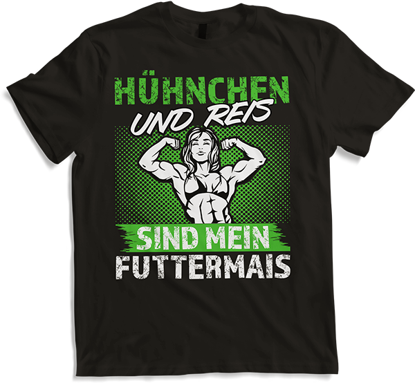 Produktbild von T-Shirt Hühnchen Reis Futtermais Kraft Bodybuilding Frauen Sprüche