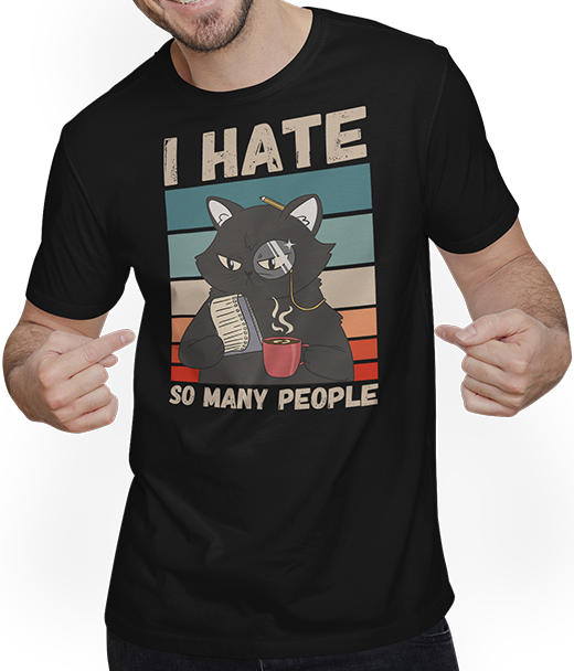 Produktbild von T-Shirt mit Mann I Hate So Many People Misanthropische sarkastische Katze Spruch