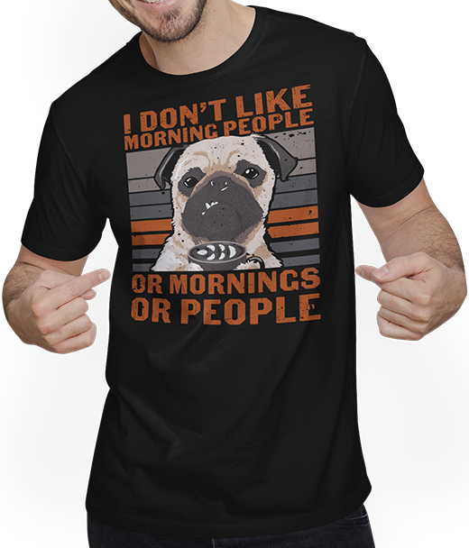 Produktbild von T-Shirt mit Mann I don't like morning people | sarkastischer Spruch | Mops Kaffee
