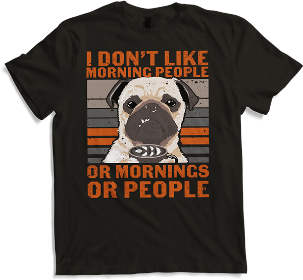 Produktbild von T-Shirt I don't like morning people | sarkastischer Spruch | Mops Kaffee