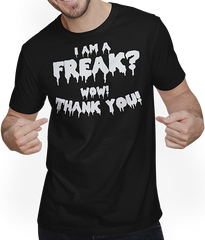 Produktbild von T-Shirt mit Mann Ich bin ein Freak? Danke! Ironischer Spruch sarkastische Nerd Sprüche