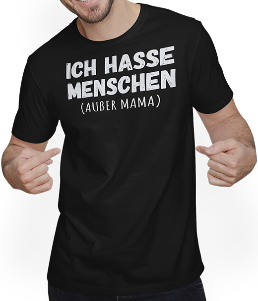 Produktbild von T-Shirt mit Mann Ich hasse Menschen (Außer Mama) Sarkastische Mutter Sprüche