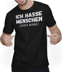 Produktbild von T-Shirt mit Mann Ich hasse Menschen (Außer Mama) Sarkastische Mutter Sprüche