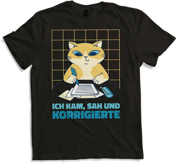 Produktbild von T-Shirt Ich kam, sag und korrigierte Deutschlehrerinnen Sprüche