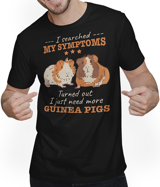 Produktbild von T-Shirt mit Mann Ich suchte meine Symptome heraus, dass nur mehr Meerschweinchen benötigt werden