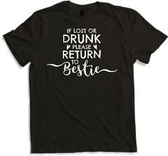 Produktbild von T-Shirt If Lost Or Drunk Please Return To Bestie Saying Club Party