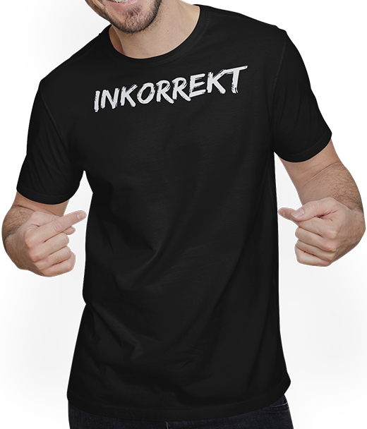 Produktbild von T-Shirt mit Mann Inkorrekt Politisches Statement Protest Sprüche Standpunkt