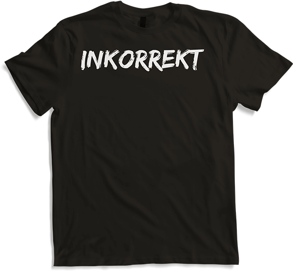 Produktbild von T-Shirt Inkorrekt Politisches Statement Protest Sprüche Standpunkt