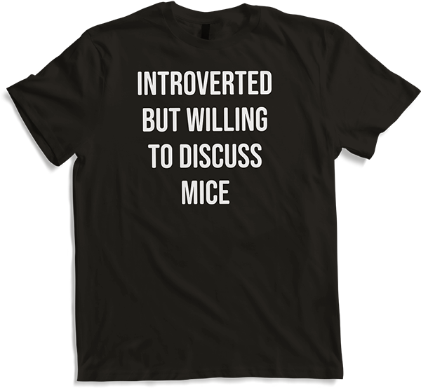 Produktbild von T-Shirt Introverted But Will To Discuss Mice Lustige Maus Spruch