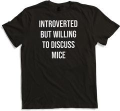 Produktbild von T-Shirt Introverted But Will To Discuss Mice Lustige Maus Spruch