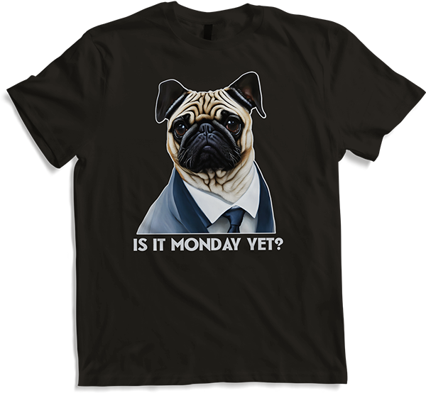 Produktbild von T-Shirt Is it Monday yet? Montag Sprüche Arbeit Spruch Büro Mops