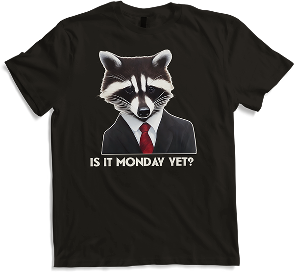 Produktbild von T-Shirt Ist denn schon Montag Sprüche Arbeit Spruch Büro Waschbär