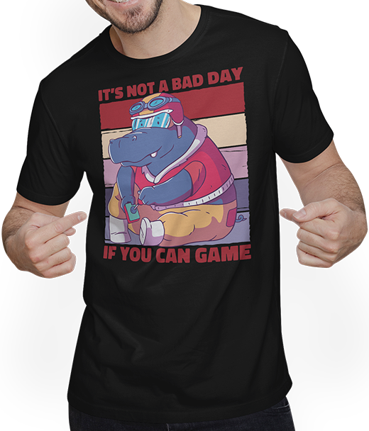 Produktbild von T-Shirt mit Mann It's Not A Bad Day If You Can Game Hippo Zocker Gamer Spruch