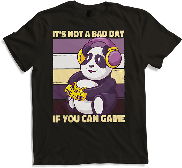 Produktbild von T-Shirt It's Not A Bad Day If You Can Game Panda Zocker Gamer Spruch