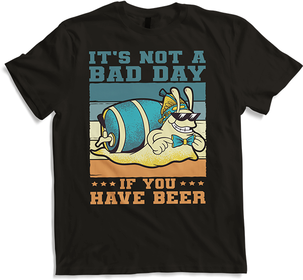 Produktbild von T-Shirt It's Not A Bad Day If You Have Beer Spruch Drinker Pub Pub
