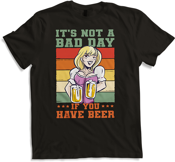 Produktbild von T-Shirt It's Not A Bad Day If You Have Beer Spruch Drinker Pub Pub