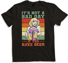 Produktbild von T-Shirt It's Not A Bad Day If You Have Beer Spruch Drinker Pub Pub