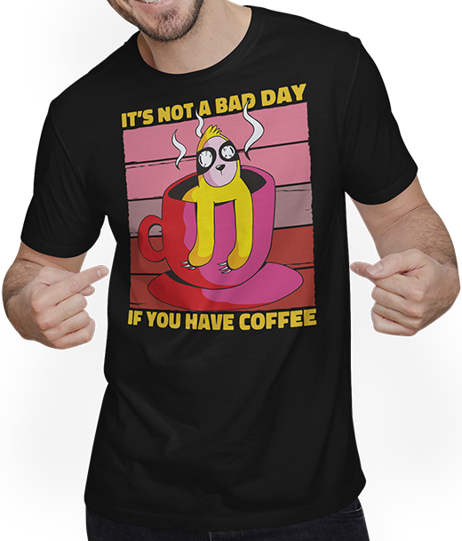 Produktbild von T-Shirt mit Mann It's Not A Bad Day If You Have Coffee Kaffee Faultier Spruch