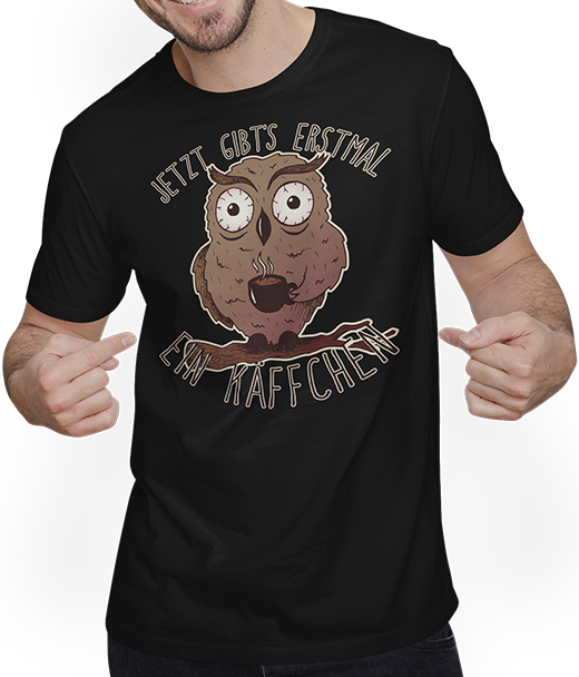 Produktbild von T-Shirt mit Mann Jetzt gibt's erstmal ein Käffchen Eulen Kaffee Sprüche Eule