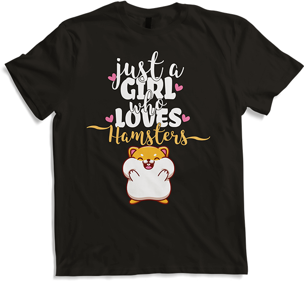 Produktbild von T-Shirt Just A Girl Who Loves Hamsters | Lustiger Hamster