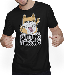 Produktbild von T-Shirt mit Mann Knitting Because Murder Is Wrong Annoyed Sarkastic Spruch