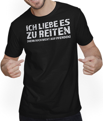 Produktbild von T-Shirt mit Mann Liebe es zu reiten Sexwitz Anmachspruch Anmach Sprüche