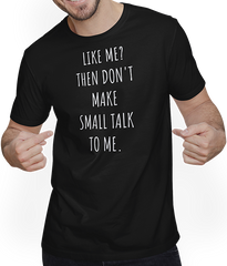 Produktbild von T-Shirt mit Mann Like Me? Don't Small Talk to Me Antisocial Introvert Spruch