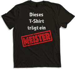 Produktbild von T-Shirt Lustiger Meister Spruch | Lustiger Handwerker Spruch