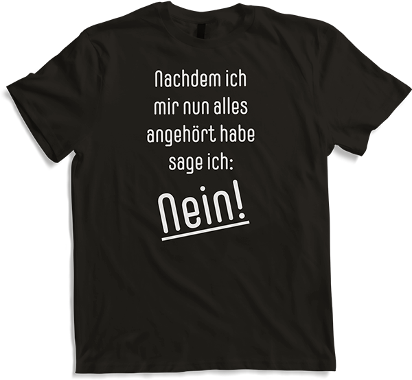 Produktbild von T-Shirt Lustiger Nein-Sager Spruch | Nein sagen