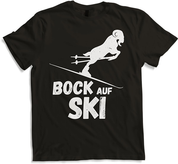 Produktbild von T-Shirt Lustiger Ski Spruch | Bock auf Ski Skifahrer | Apres-Ski