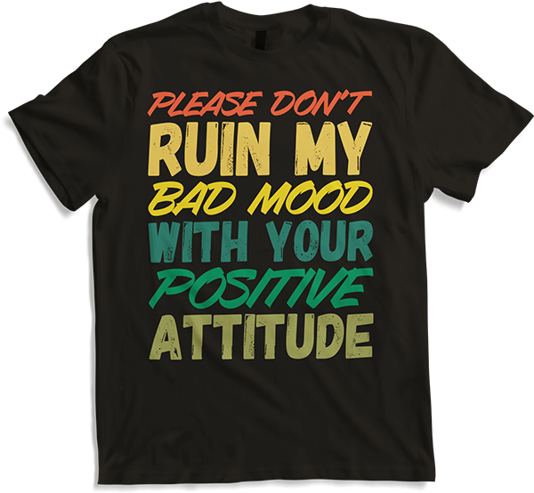 Produktbild von T-Shirt Lustiger schlechte Laune Spruch Ironie Sarkastische Sprüche