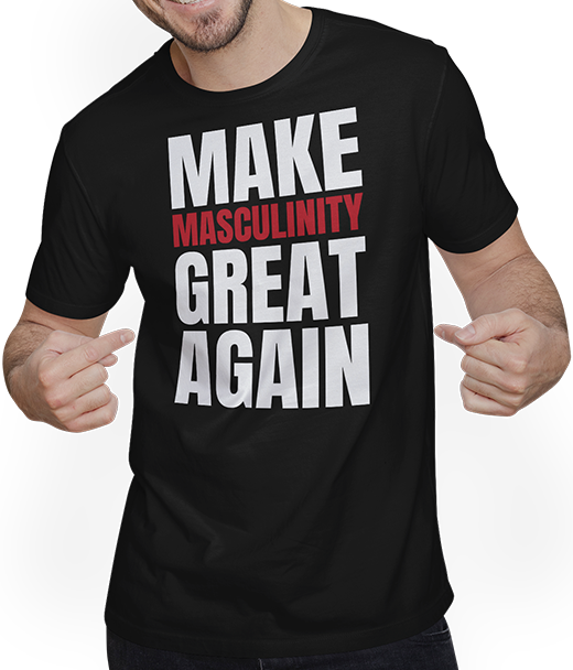Produktbild von T-Shirt mit Mann Machen Sie Männlichkeit wieder groß Anti-Liberal Männlich