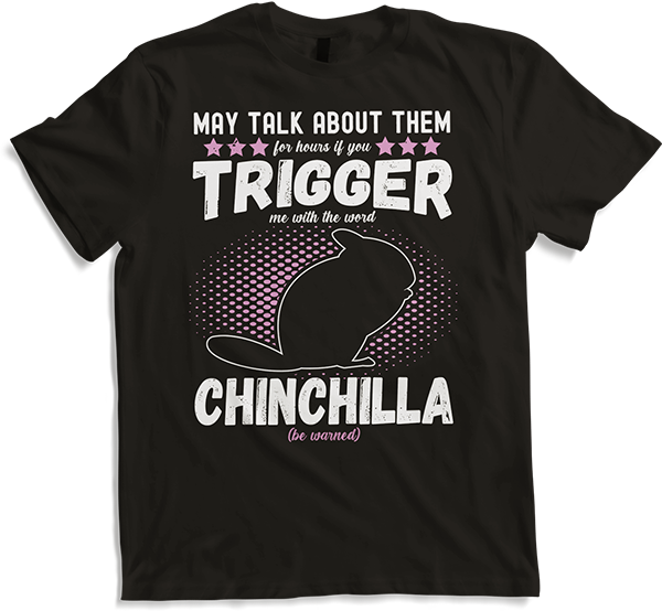 Produktbild von T-Shirt May Talk About Chinchillas Lustiges Chinchilla-Spruch-Zubehör