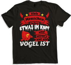 Produktbild von T-Shirt Menschen haben was im Kopf und wenn's nur ein Vogel ist